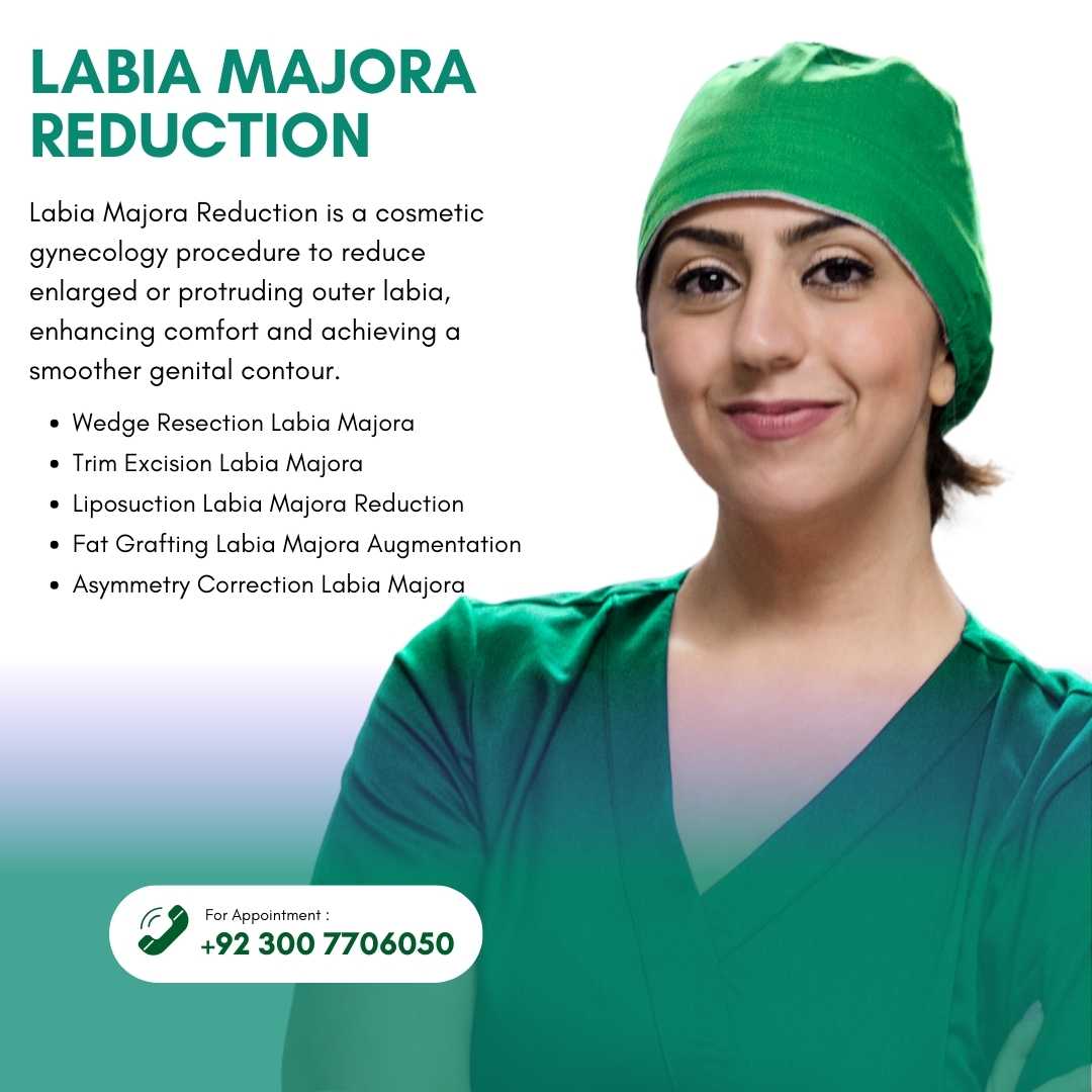 Labia Majora Reduction in Islamabad and Rawalpindi