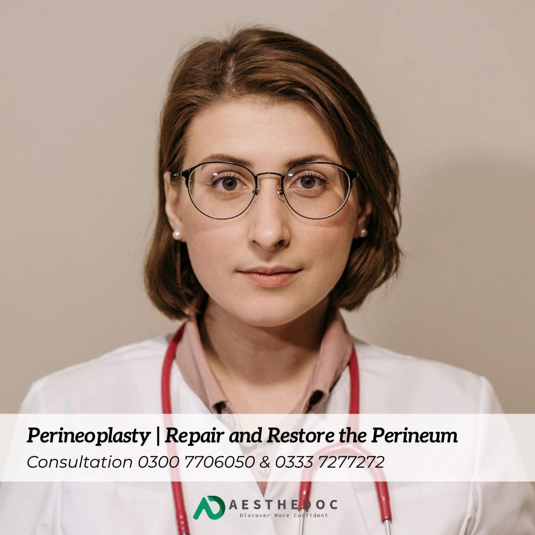Perineoplasty Repair and Restore the Perineum