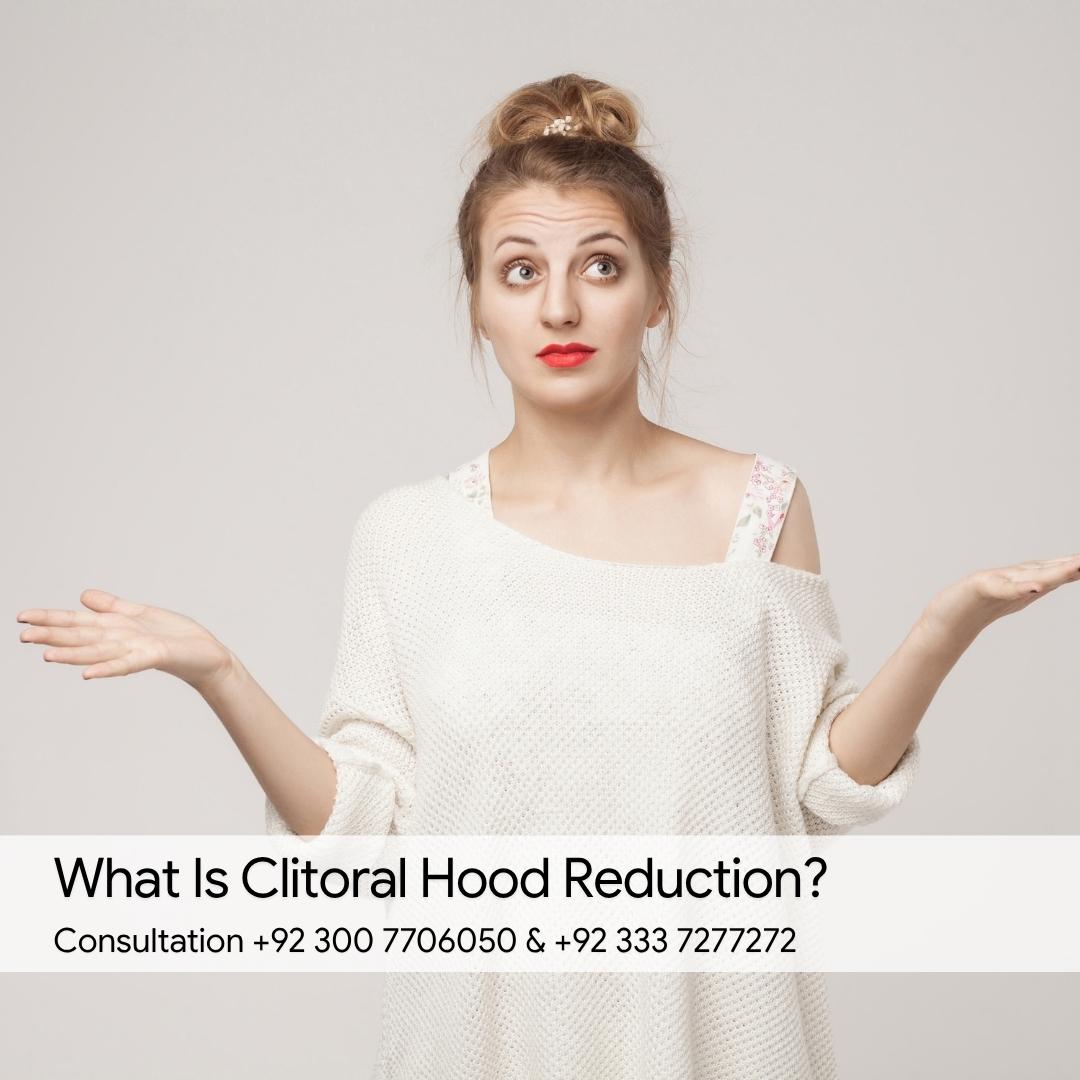 What Is Clitoral Hood Reduction