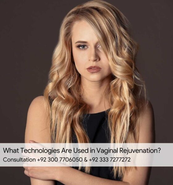 What Technologies Are Used in Vaginal Rejuvenation