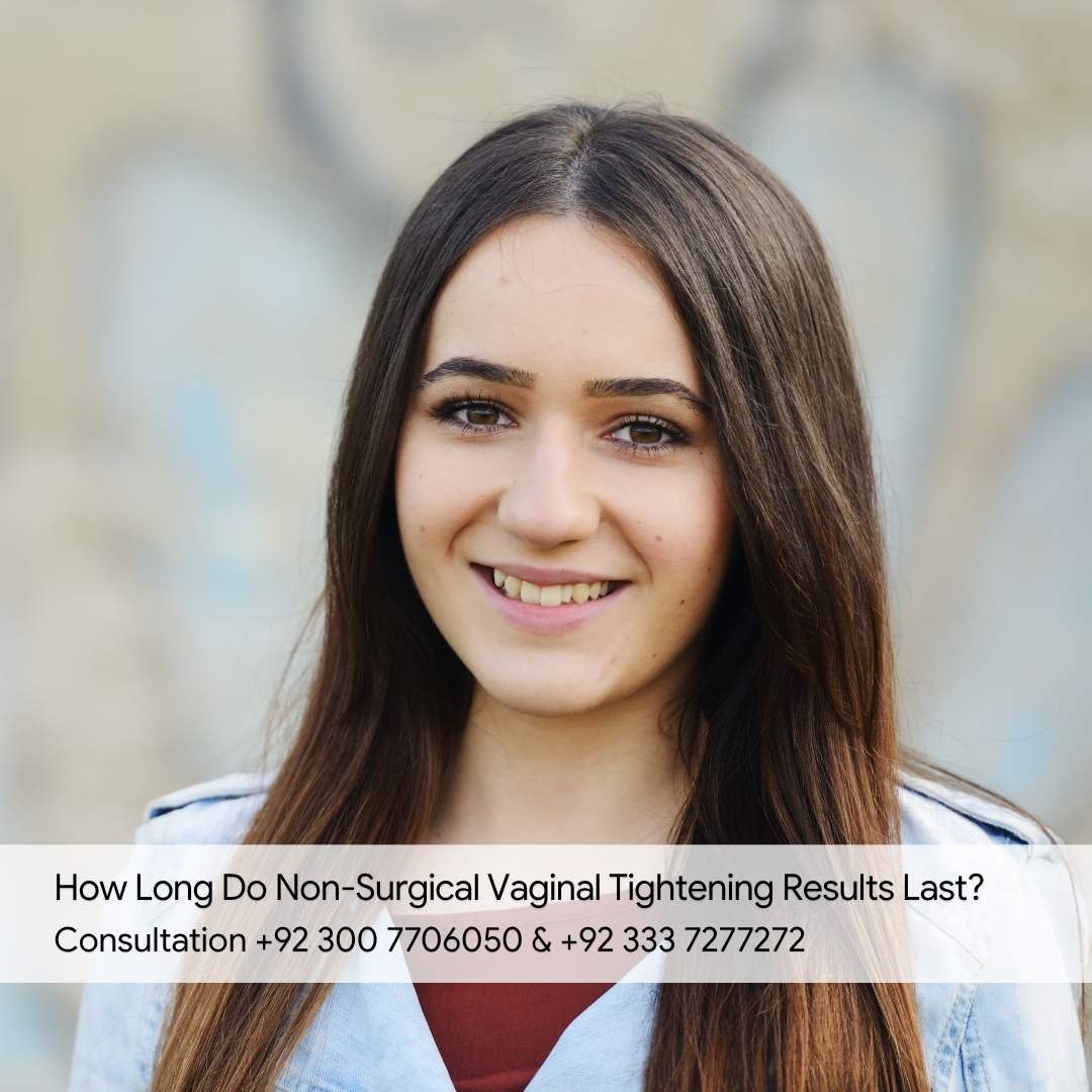 How Long Do Non-Surgical Vaginal Tightening Results Last