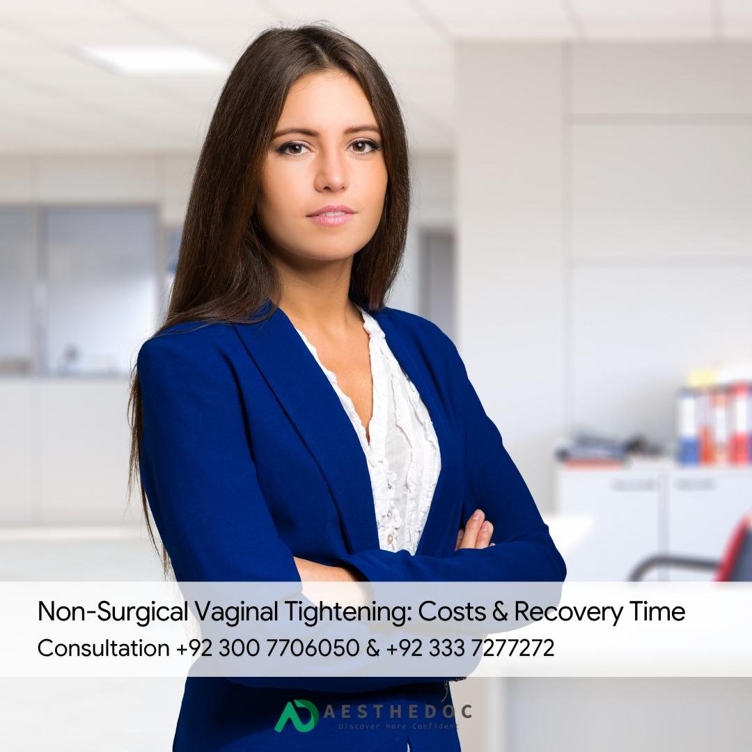 Non-Surgical Vaginal Tightening Costs & Recovery Time
