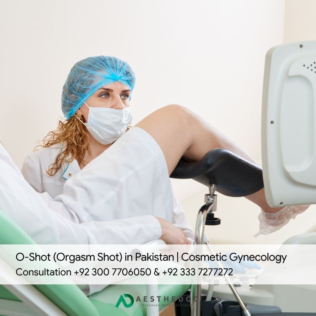 O-Shot (Orgasm Shot) in Pakistan